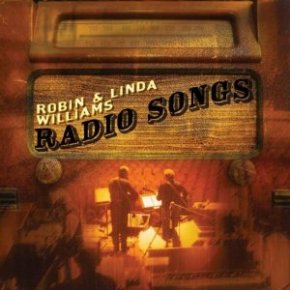 Robin & Linda Williams--Radio Songs
