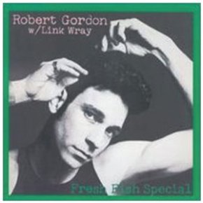 Robert Gordon--Fresh Fish Special