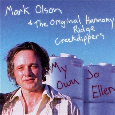 Mark Olson--My Own Jo Ellen