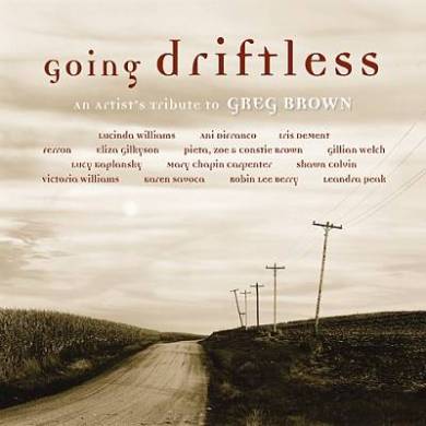Going Driftless-An Artists' Tribute to Greg Brown