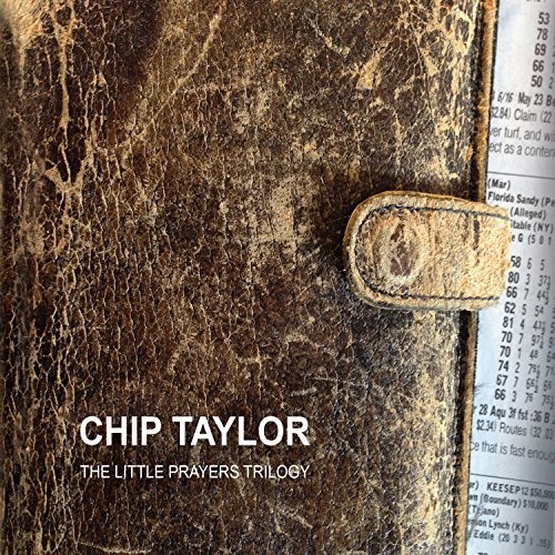 The Little Prayers Trilogy by Chip Taylor