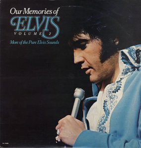 Elvis Presley's Our Memories of Elvis, Volume 2