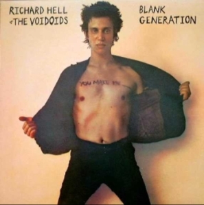 Blank generation by Richard Hell & the Voidoids