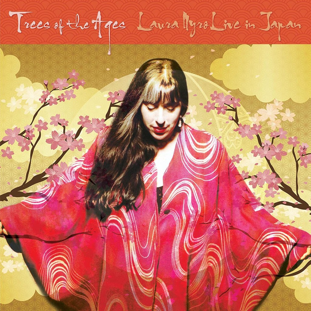 Trees of the Ages Laura Nyro Live in Japan