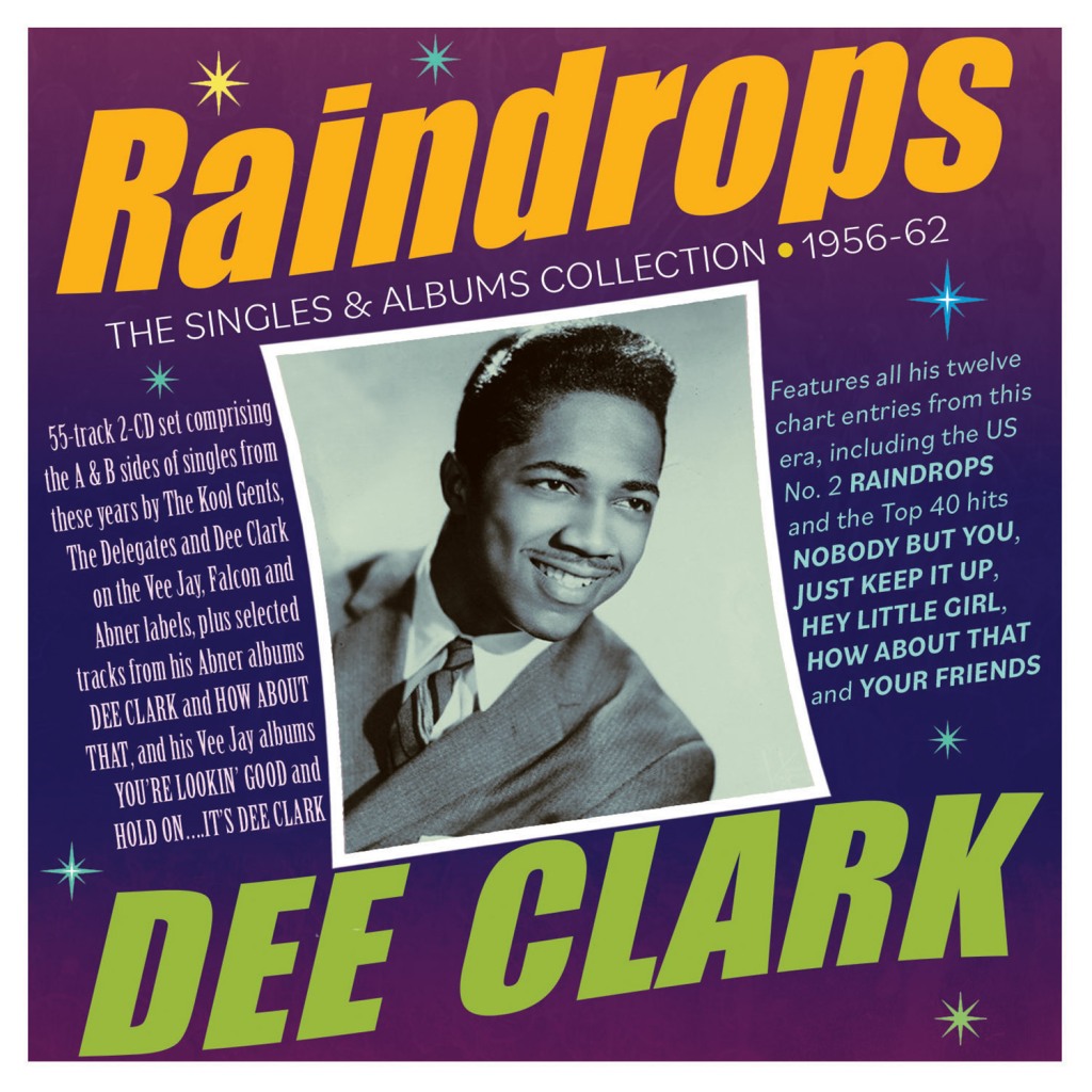 Dee Clark--Raindrops